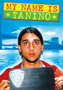 My Name Is Tanino streaming