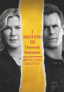 I misteri di Hannah Swensen - Menu con delitto streaming