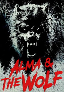 Alma & the Wolf streaming